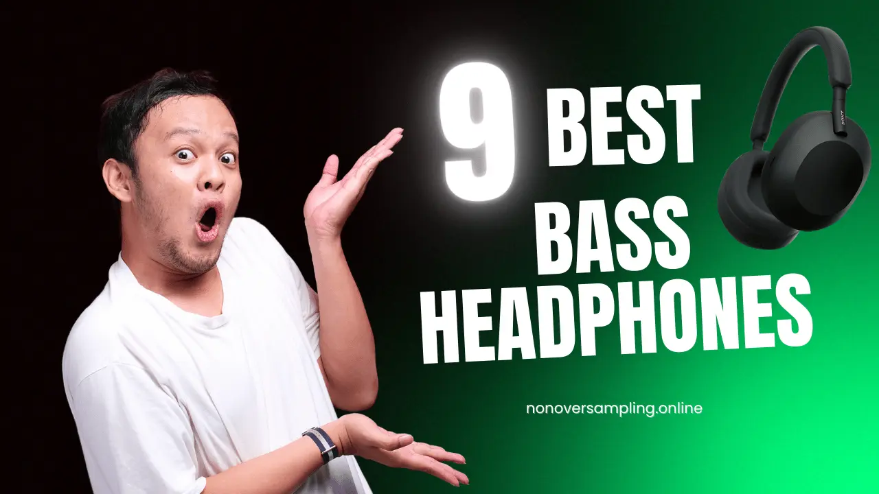 9 Best Bass Headphones 2025 Deep, Powerful, and Punchy Sound